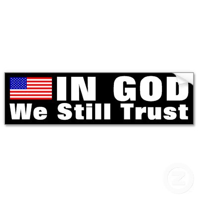 in_god_we_still_trust_bumper_sticker-p128457260673290449z74sk_400